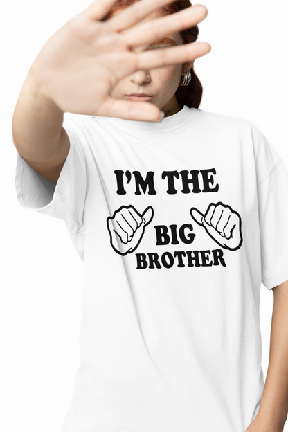 I'm The Big Brother Oversized T-Shirts – Fun Family Wear