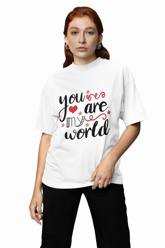 You Are My World Oversized T-Shirt Romantic Graphic Style