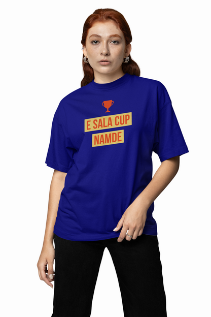 E Sala Cup Namde Oversized T-Shirt Trendy Fan Casual Wear