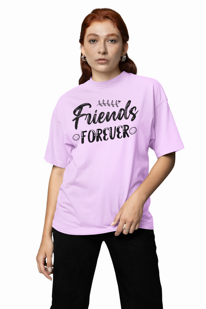 Forever Friends Oversized T-Shirt – Stylish Friendship Tee