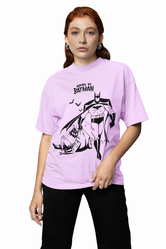 Always Be Batman Oversized T-Shirt