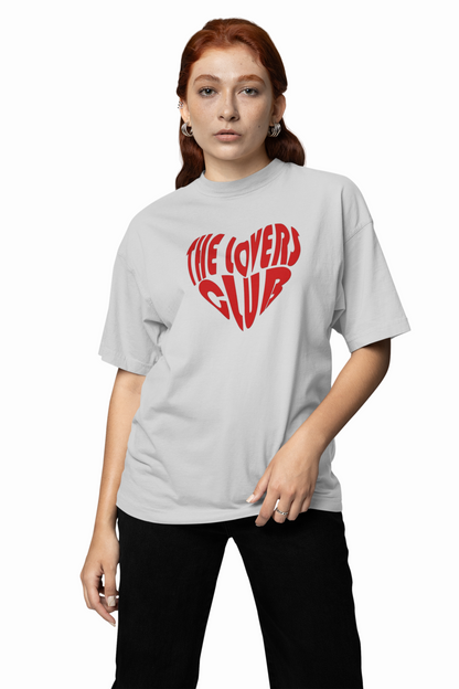 Lovers Club Oversized T-Shirts Bold Romantic Stylish Couples