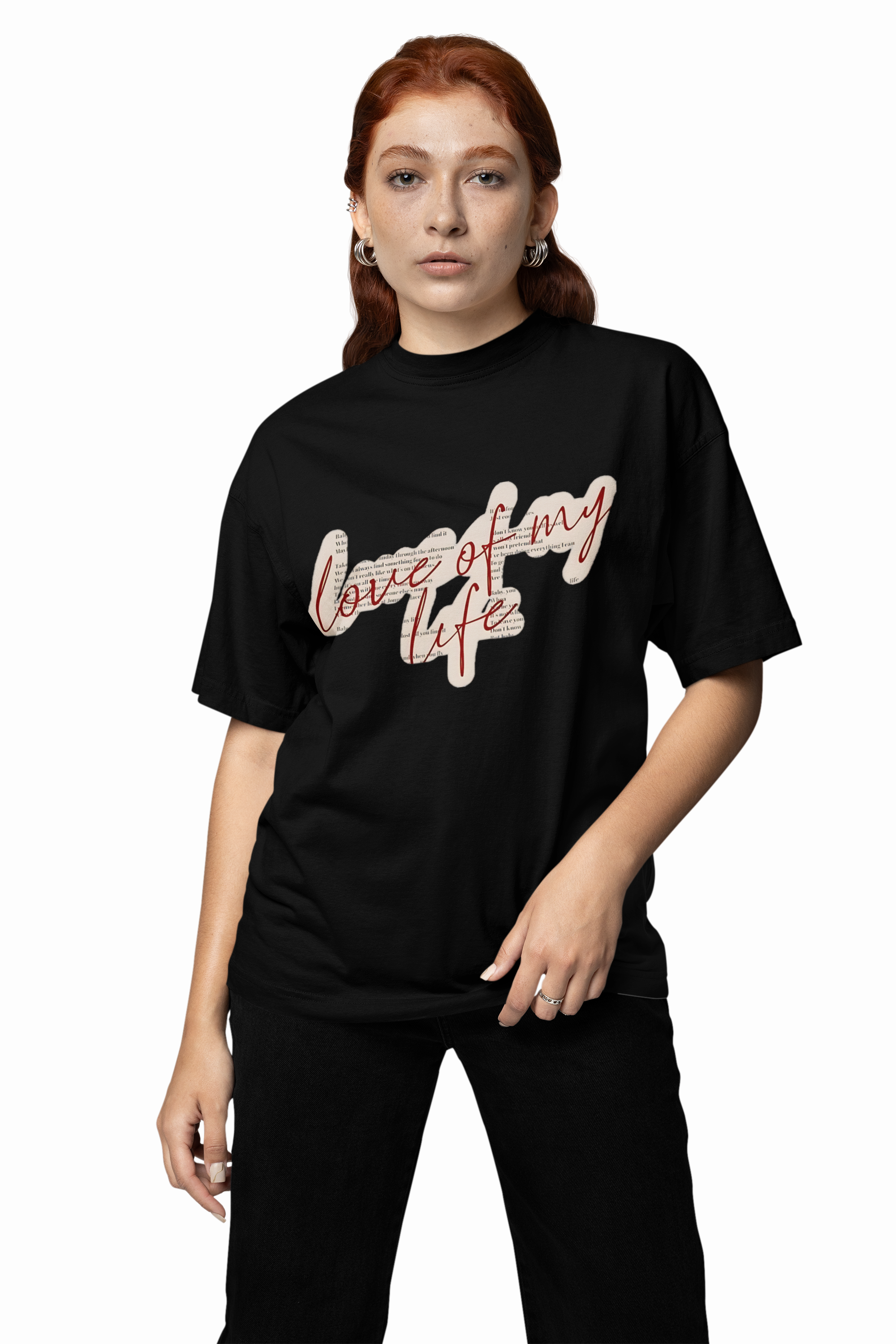 Love Of My Life Oversized T-Shirt