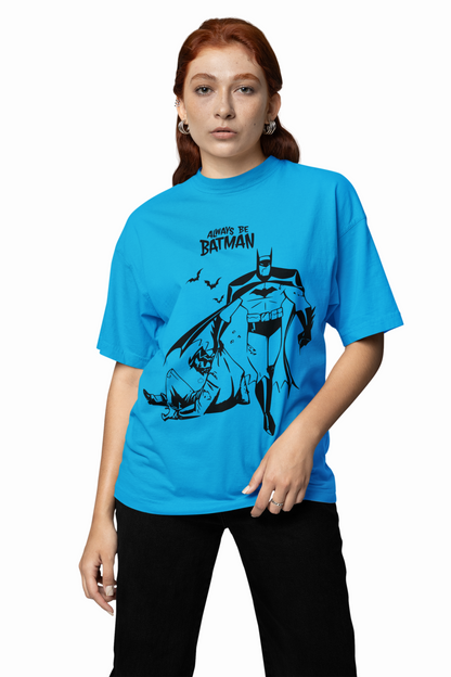Always Be Batman Oversized T-Shirt