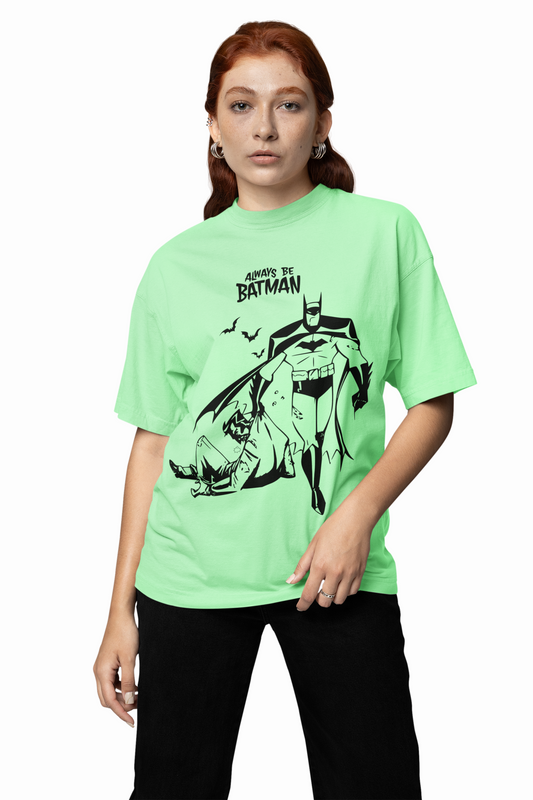 Always Be Batman Oversized T-Shirt