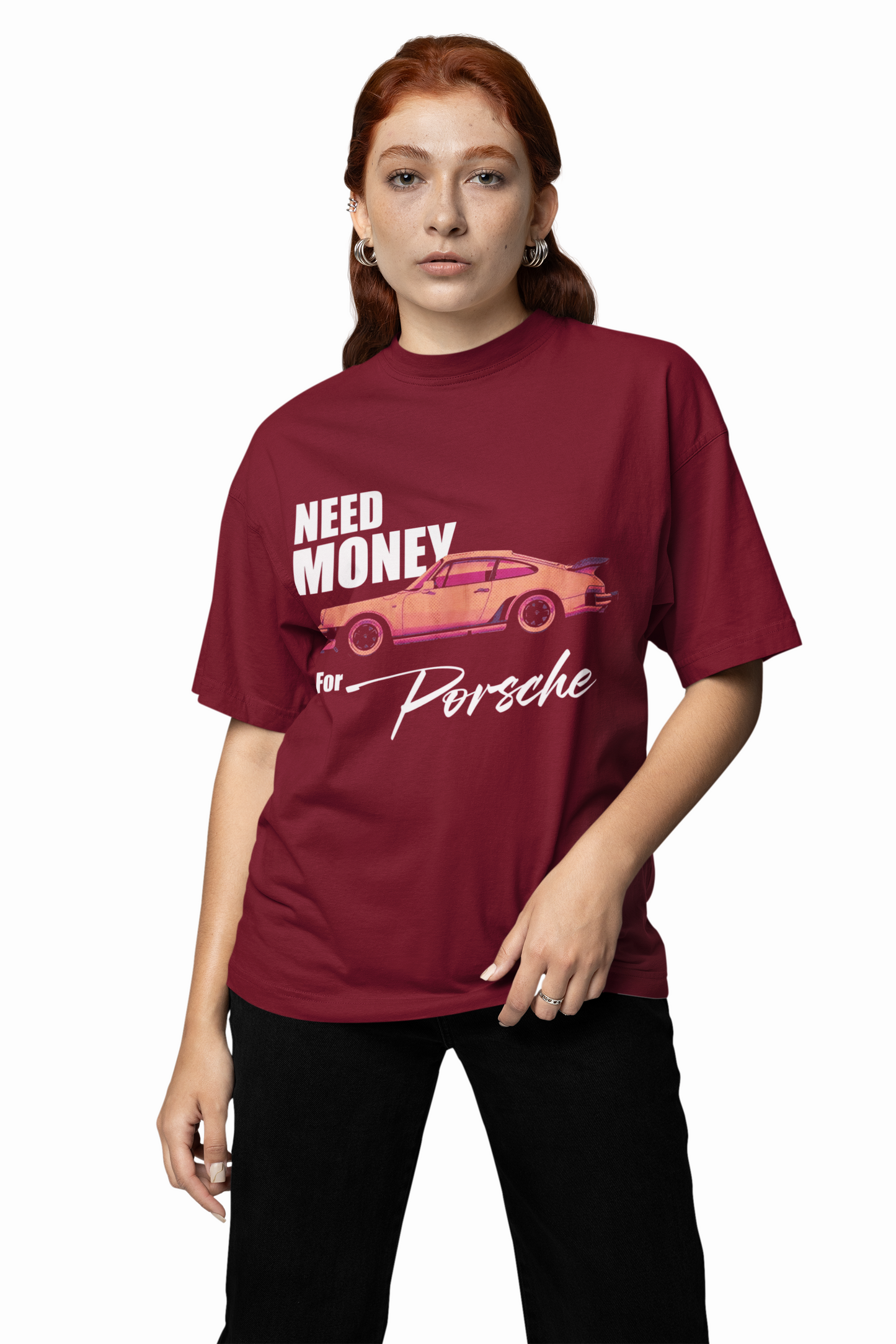 Need Money For Porsche Oversized T-Shirt