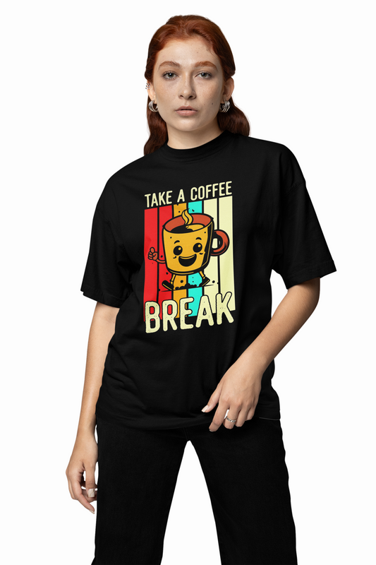 Take Coffee Break Oversized T-Shirts