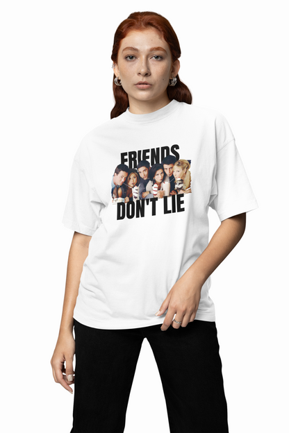 Friends Don’t Lie Oversized T-Shirt Streetwear with Attitude