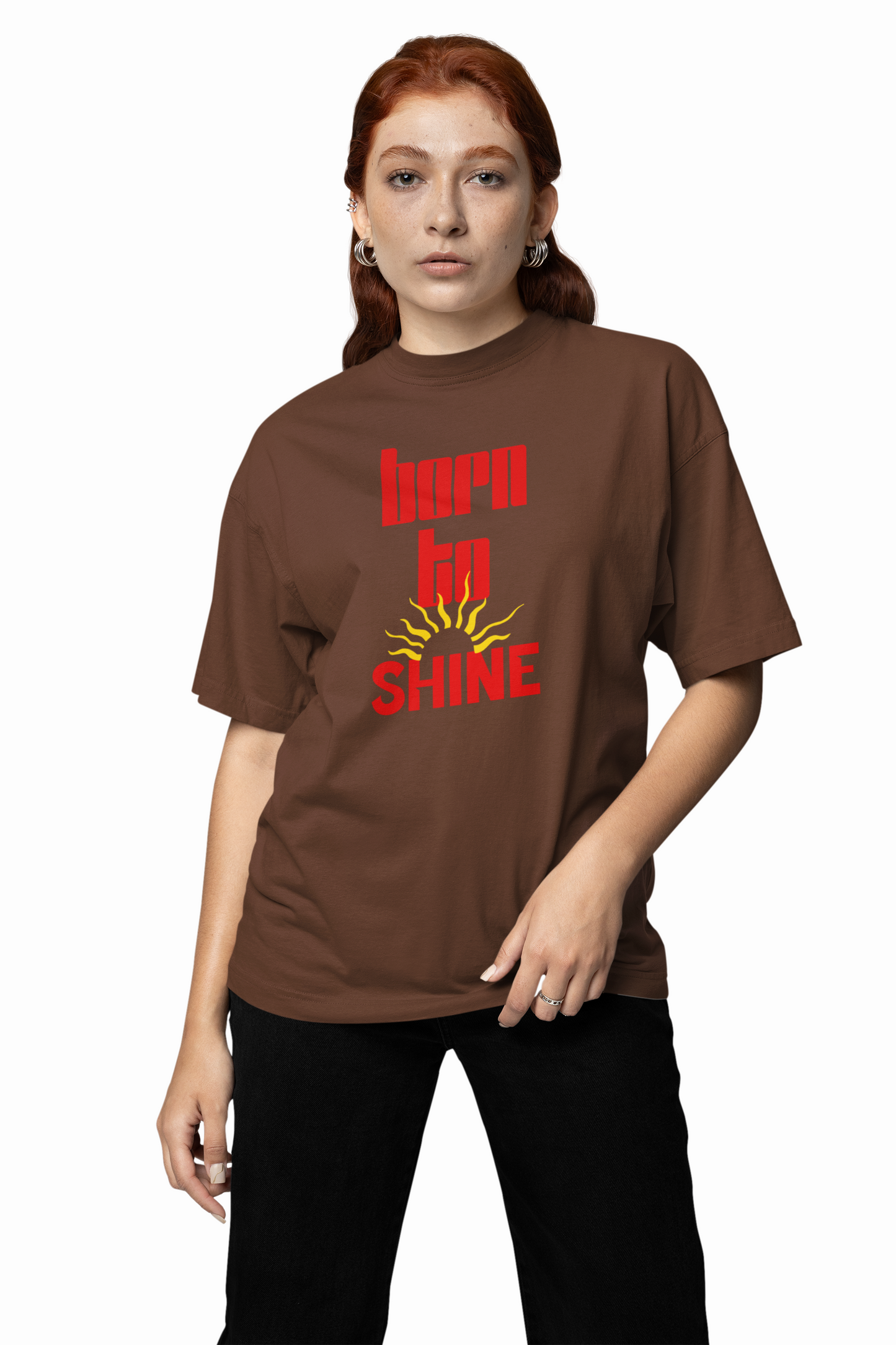 Born To Shine Oversized T-Shirt Bold Streetwear Style