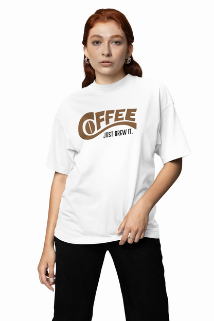 Coffee Just Brew It T Shirts Stylish Premium Casual Everyday