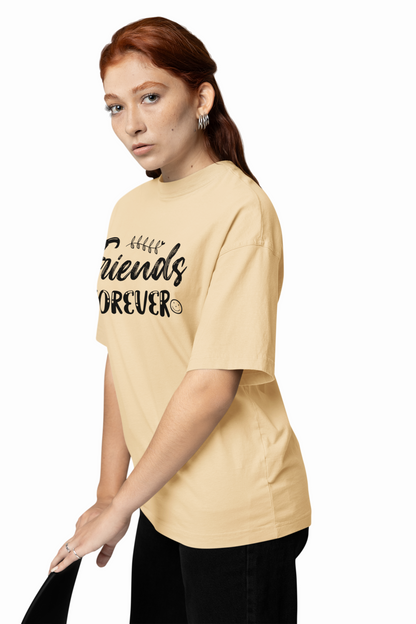 Forever Friends Oversized T-Shirt – Stylish Friendship Tee