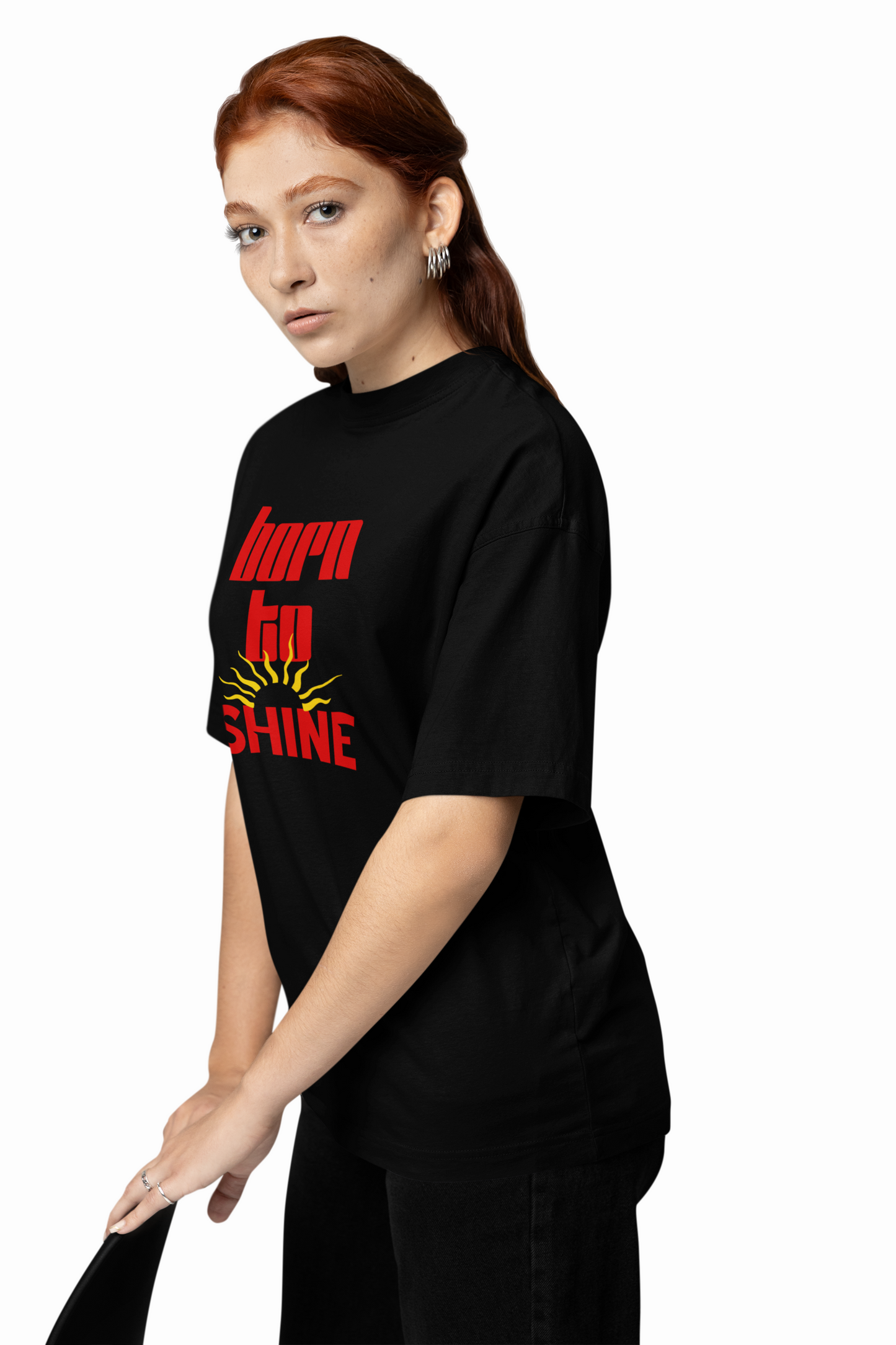 Born To Shine Oversized T-Shirt Bold Streetwear Style