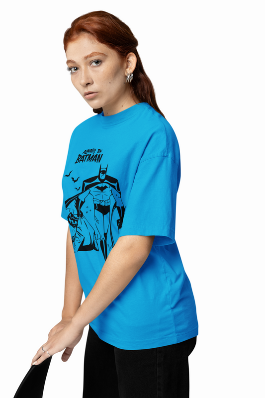 Always Be Batman Oversized T-Shirt