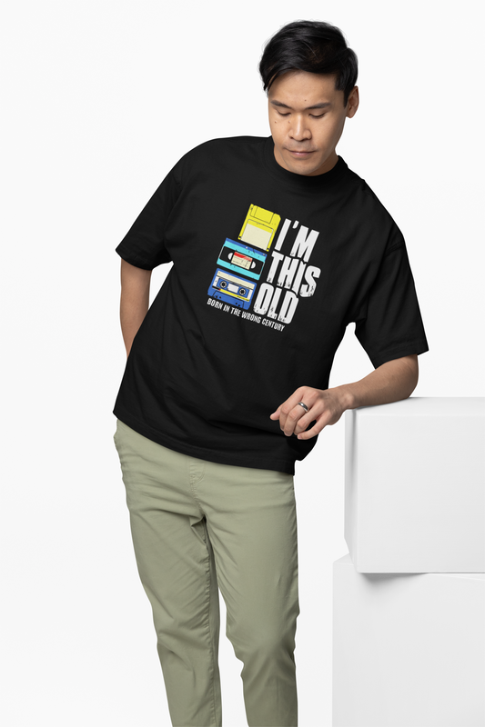 I'M This Old Oversized T-Shirt Comfortable & Playful Design