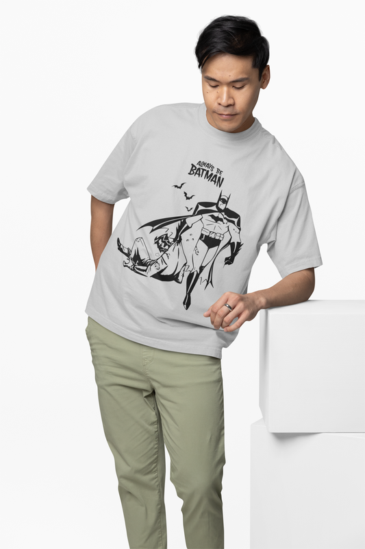 Always Be Batman Oversized T-Shirt