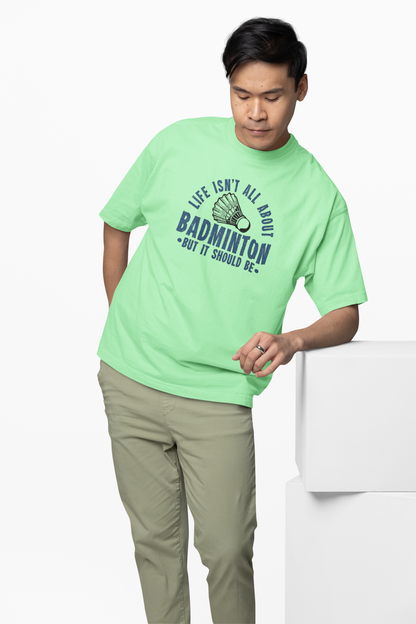 Badminton Life Oversized T-Shirt