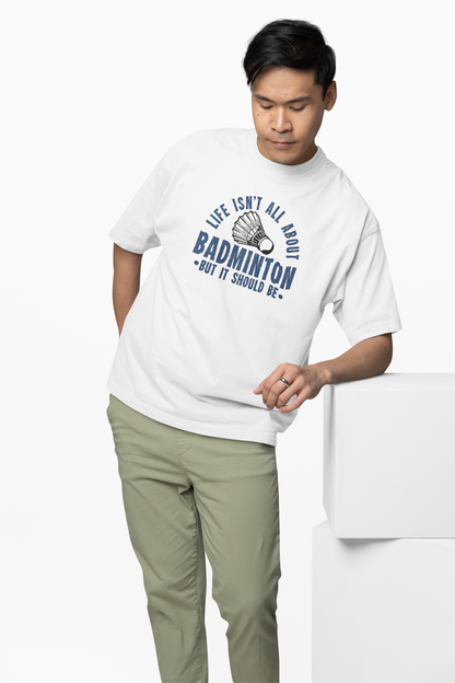 Badminton Life Oversized T-Shirt