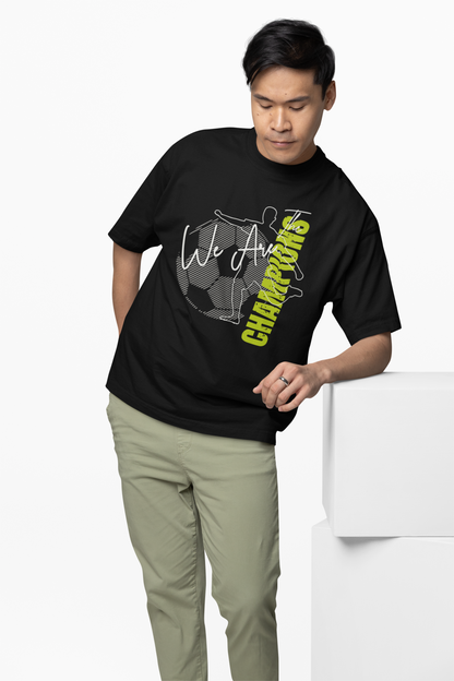 We Are Champions Black Oversized T-Shirt for Urban Looks Tees