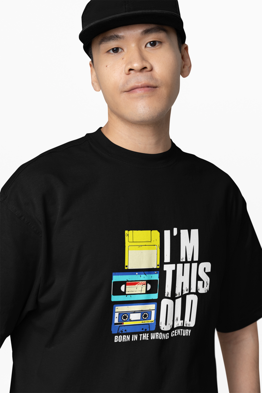 I'M This Old Oversized T-Shirt Comfortable & Playful Design