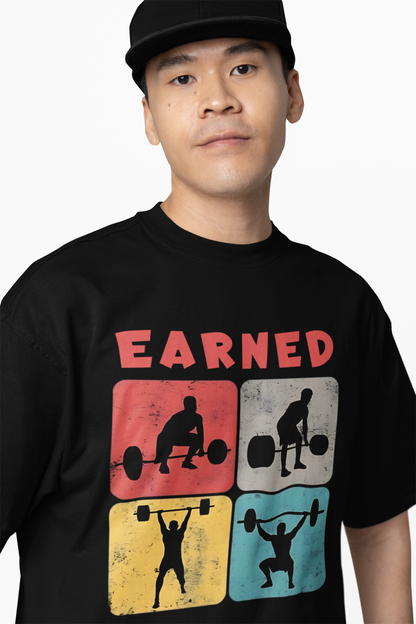 Earned Gym Oversized T-Shirts – Motivational Fitness Wear