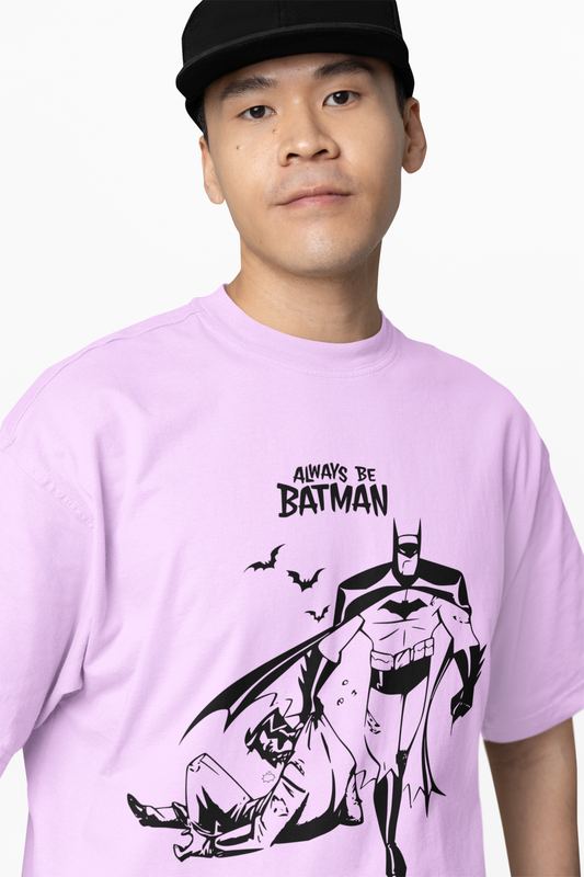 Always Be Batman Oversized T-Shirt
