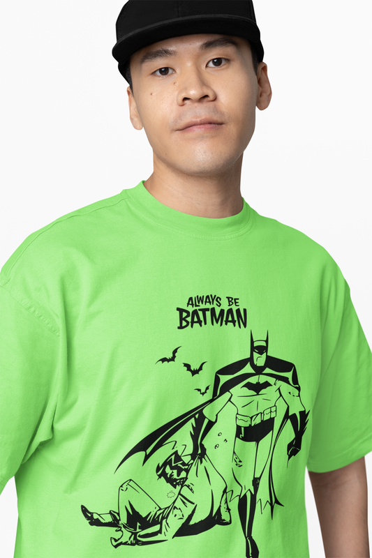 Always Be Batman Oversized T-Shirt