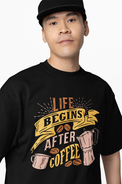 Life Begins After Coffee Black Oversized T-Shirt for Comfort