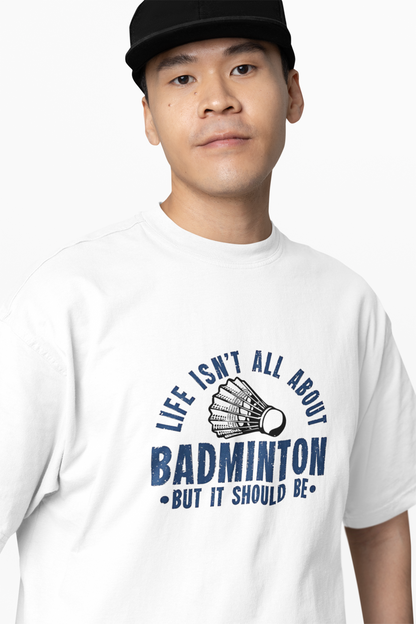 Badminton Life Oversized T-Shirt
