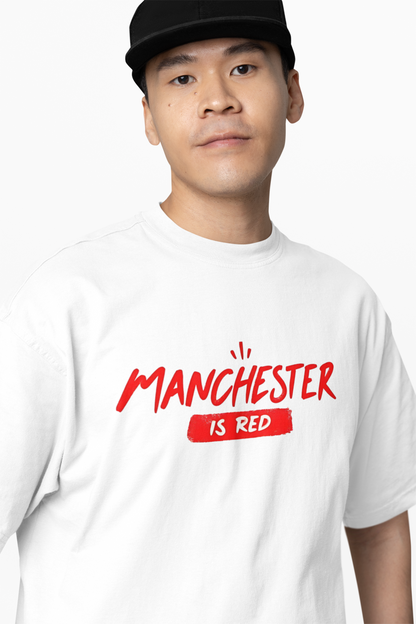 Manchester Is Red Oversized T-Shirt – Bold Football Tee
