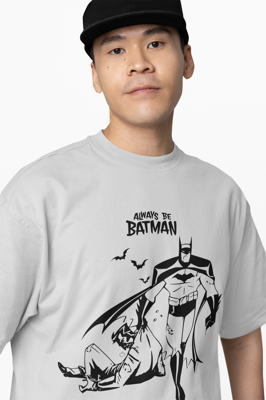 Always Be Batman Oversized T-Shirt