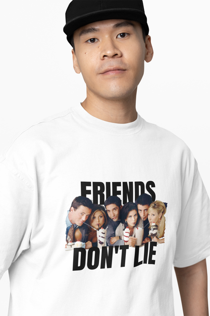 Friends Don’t Lie Oversized T-Shirt Streetwear with Attitude