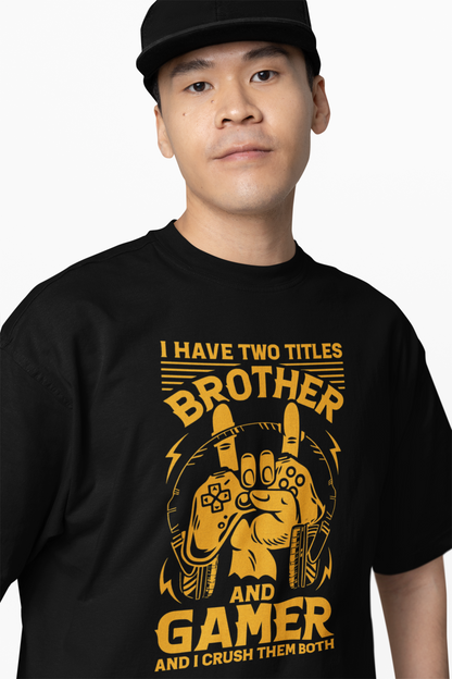 Gamer Brother Oversized T-Shirts Cool Casual Streetwear