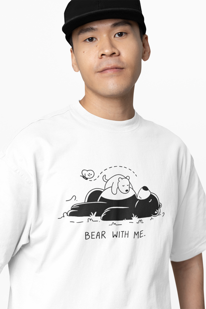 Bear With Me Oversized T-Shirt Comfortable Everyday Wear
