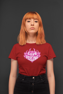 Love Is Feeling Half Sleeve Maroon  Round Neck T-Shirt for Women by Hello Swanky